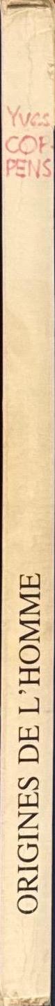 Origines de l'homme / [Yves Coppens] spine
