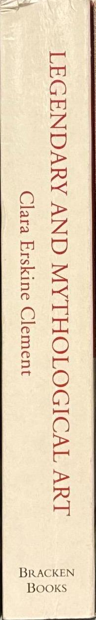 Legendary and mythological art / Clara Erskine Clement Waters spine