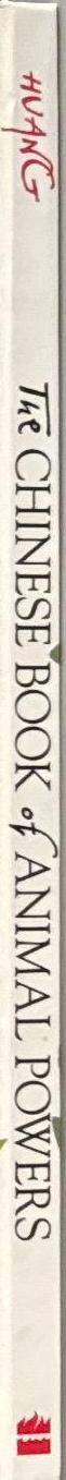 The Chinese book of animal powers / Al Chung-liang Huang spine