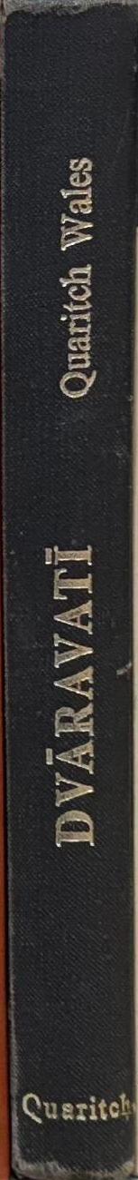 Dvaravati : the earliest kingdom of Siam (6th to 11th century A. D. ) / by H. G. Quaritch Wales spine