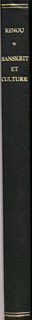 Sanskrit et culture : l'apport de l'Inde a la civilisation humaine / Louis Renou spine