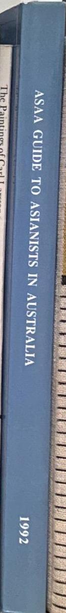 Guide to Asianists in Australia, 1992 / edited by Leanne Wood spine