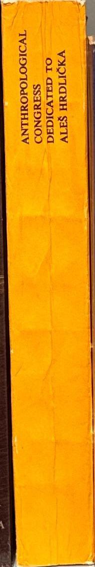 Anthropological congress dedicated to Ales Hrdlicka / edited by Vladamír V. Novotný spine