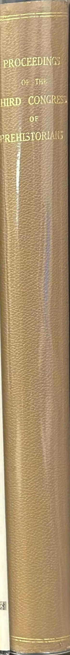 Proceedings of the third congress of prehistorians of the Far East, Singapore, 24th January–30th January, 1938 spine