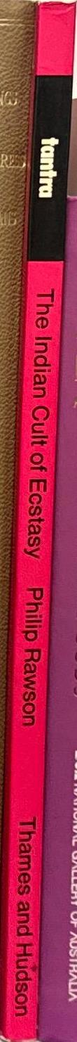 Tantra : the Indian cult of ecstasy / Philip Rawson spine