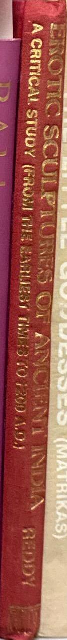 Erotic sculptures of ancient India : a critical study / G. V. Bhaskara Reddy spine