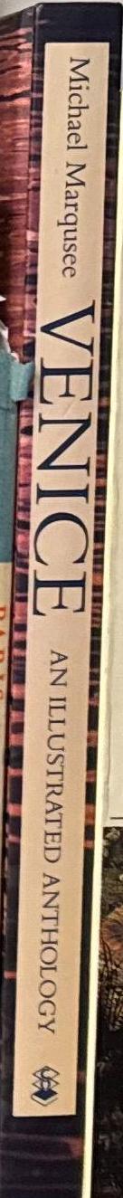 Venice : an illustrated anthology / compiled by Michael Marqusee ; foreword by Anthony Burgess. spine