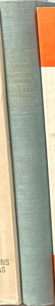Sudseestudien : Etudes sur l'oceanie = South Seas studies : Gedenkschrift zur Erinnerung an Felix Speiser / herausgegeben vom Museum fur Volkerkunde und Schweizerischen Museum fur Volkskunde Basel spine