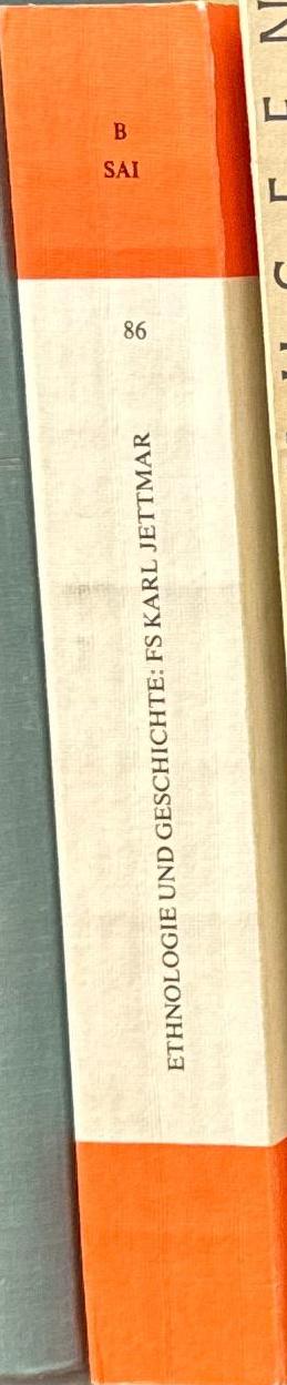 Ethnologie und Geschichte : Festschrift fur Karl Jettmar / herausgegeben von Peter Snoy spine