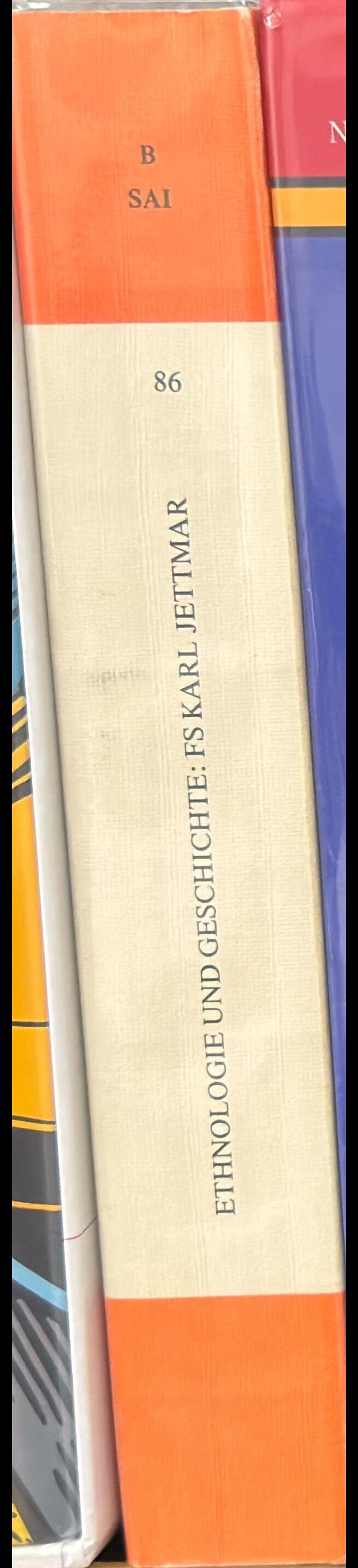 Ethnologie und Geschichte : Festschrift fur Karl Jettmar / herausgegeben von Peter Snoy spine