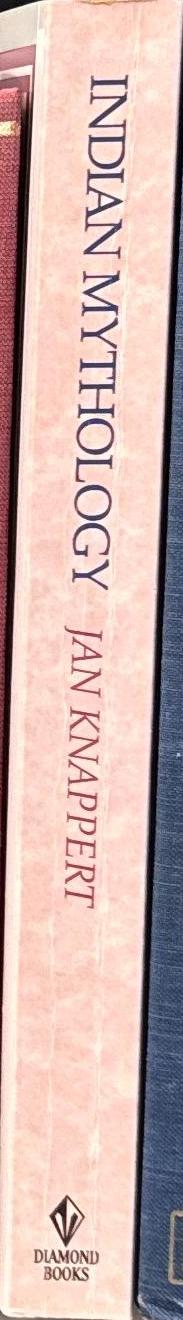 Indian mythology : an encyclopedia of myth and legend / Jan Knappert ; illustrations by Elizabeth Knappert spine