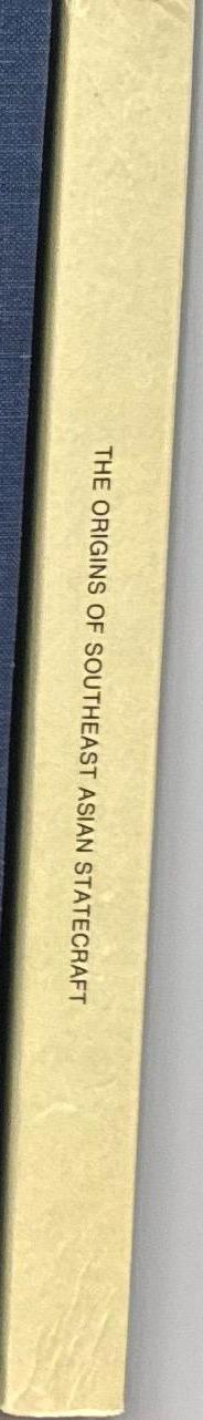 Explorations in early Southeast Asian history : the origins of Southeast Asian statecraft / edited by Kenneth R. Hall and John K. Whitmore spine
