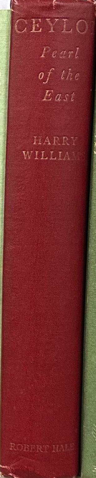 Ceylon : pearl of the East / by Harry Williams spine