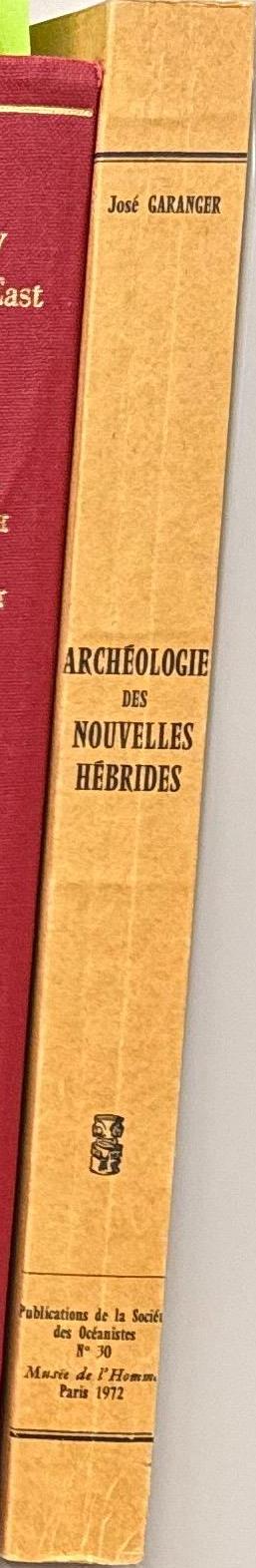 Archéologie des Nouvelles Hébrides : contribution à la connaissance des îles du Centre / José Garanger spine