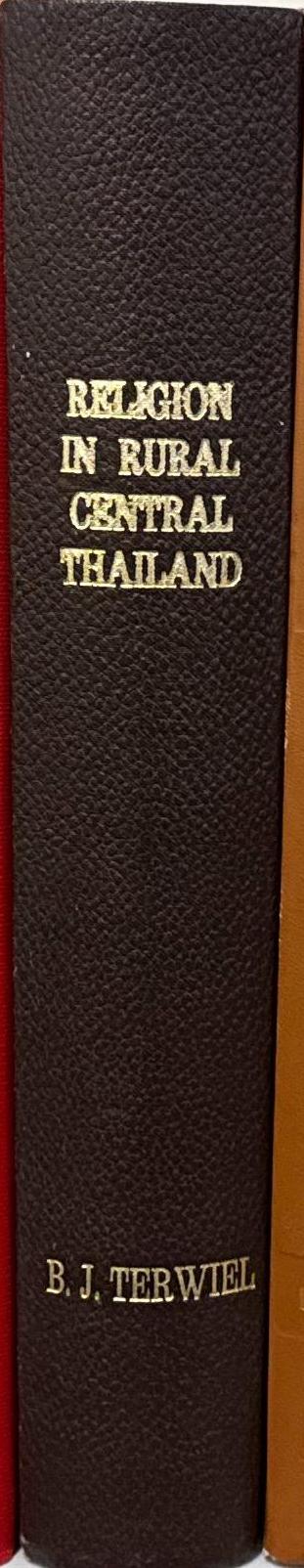 Religion in rural Central Thailand / Barend-Jan Terwiel spine