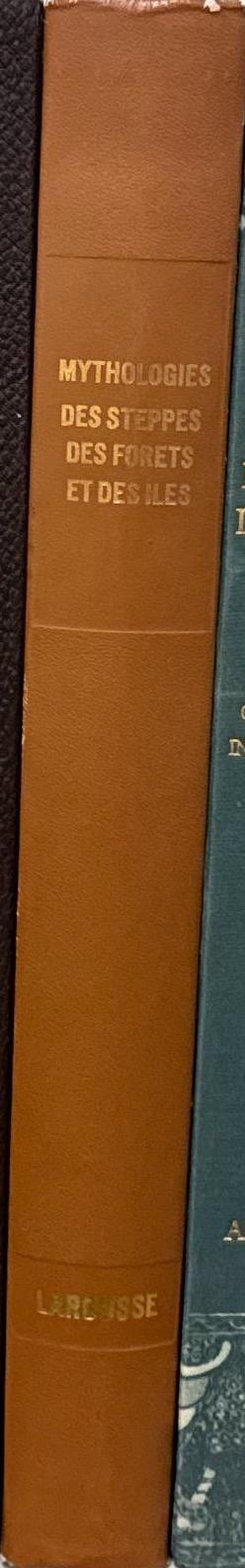 Mythologies des steppes, des forêts et des îles / [Pierre Grimal] spine
