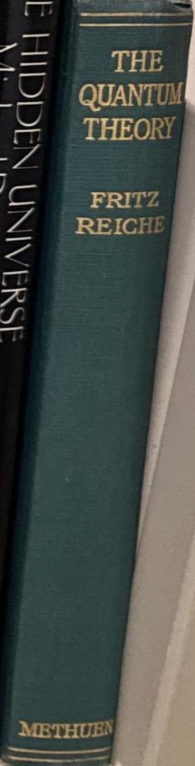 The quantum theory / by Fritz Reiche ; translated by H. S. Hatfield and Henry L. Bose spine
