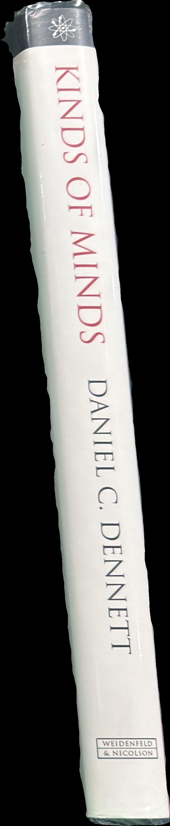 Kinds of minds : towards an understanding of consciousness / Daniel C. Dennett spine