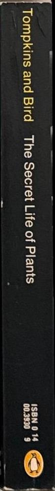 The secret life of plants / Peter Tompkins and Christopher Bird spine