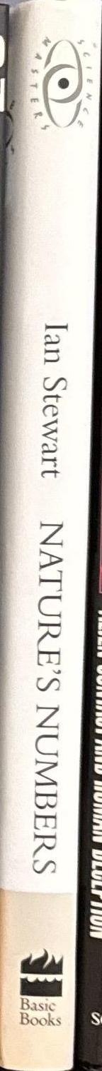 Nature's numbers : the unreal reality of mathematical imagination / Ian Stewart spine