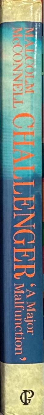 Challenger : a major malfunction / Malcolm McConnell spine