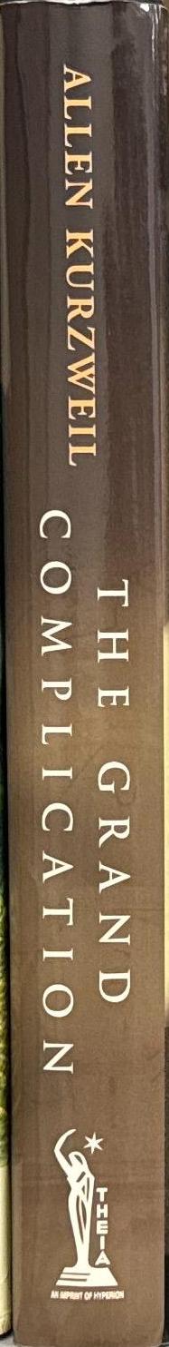 The grand complication / Allen Kurzweil spine