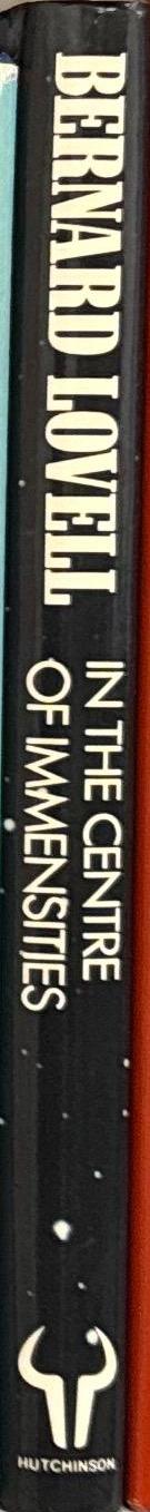 In the centre of immensities / Bernard Lovell spine