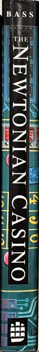 The Newtonian casino / Thomas A. Bass spine