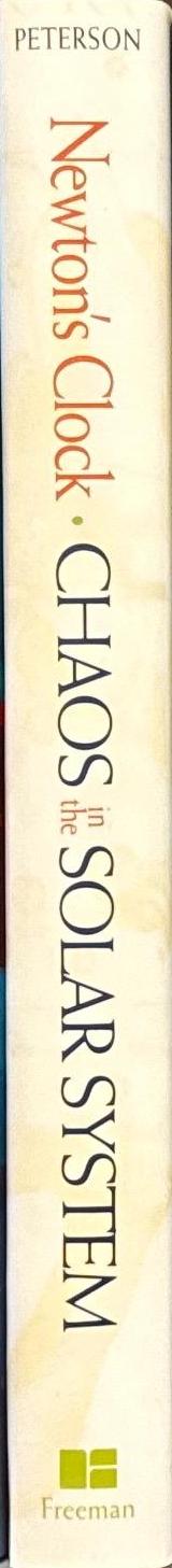 Newton's clock : chaos in the solar system / Ivars Peterson spine
