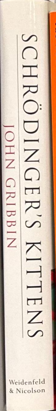 Schrödinger's kittens : and the search for reality / John Gribbin spine