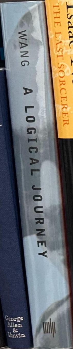 A logical journey : from Godel to philosophy / Hao  Wang spine