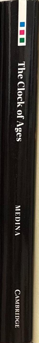 The clock of ages : Why we age —  how we age — winding back the clock / John Medina spine