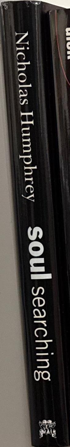 Soul searching : human nature and supernatural belief / Nicholas Humphrey spine