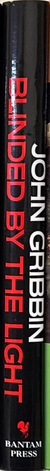 Blinded by the light : the secret life of the sun / John Gribbin spine