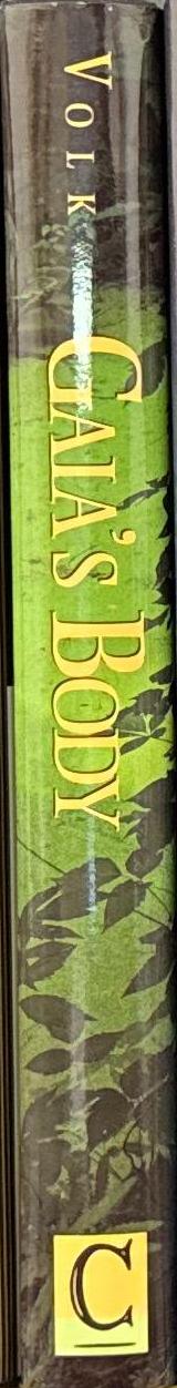 Gaia's body: toward a psyciology of Earth / Tyler Volk spine