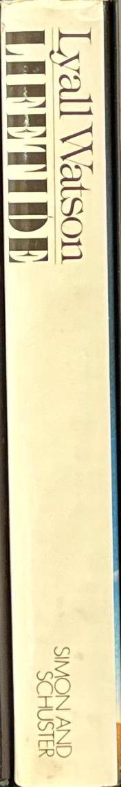 Lifetide : the biology of the unconscious / Lyall Watson spine