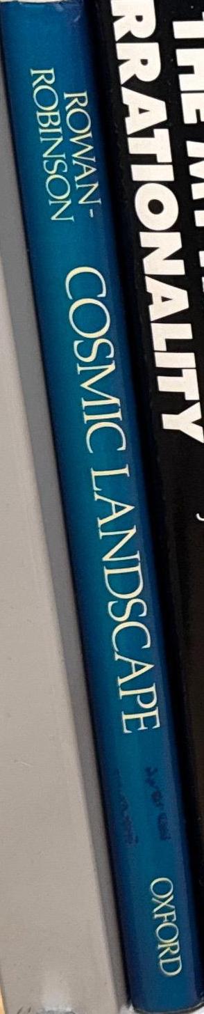 Cosmic landscape : voyages back along the photon's track / Michael Rowan-Robinson spine