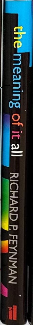 The meaning of it all / Richard P. Feynman spine
