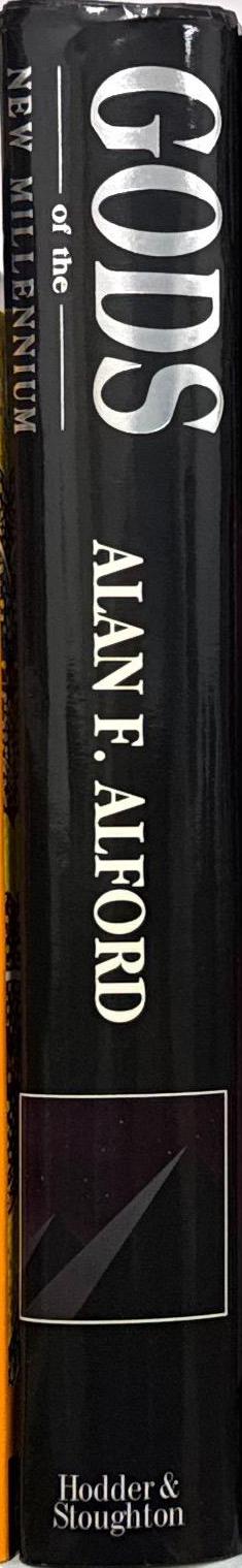 Gods of the new millennium / Alan Alford spine