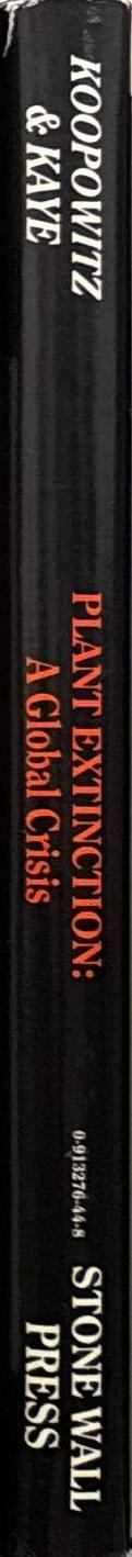 Plant extinction : a global crisis / Harold Koopowitz and Hilary Kaye spine