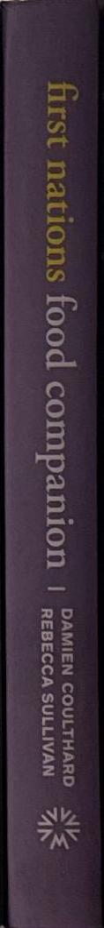 First Nations food companion / Damien Coulthard, Rebecca Sullivan spine
