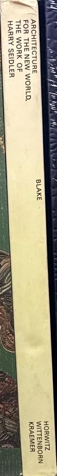 Architecture for the new world : the work of Harry Seidler / Peter Blake spine