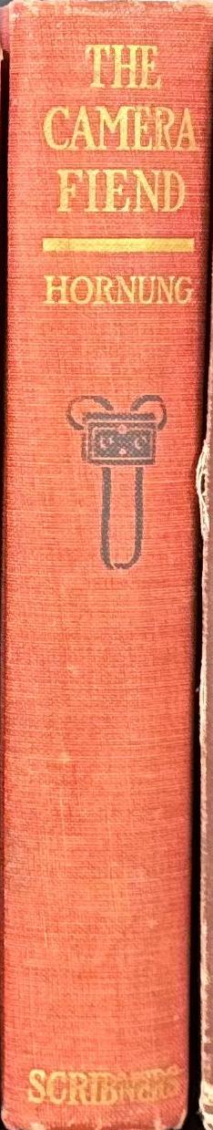 The camera fiend / by E. W. Hornung spine