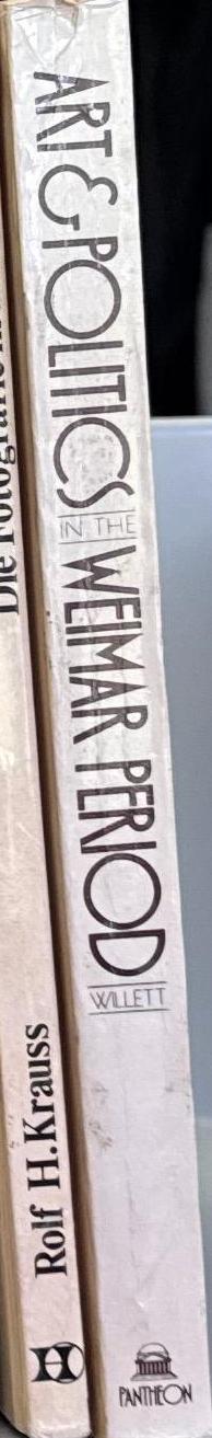 Art and politics in the Weimar period : the new sobriety, 1917-1933 / John Willett spine