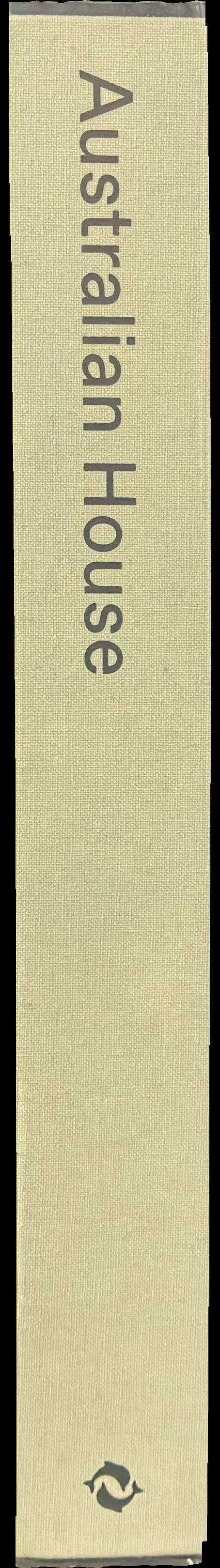 Australian house : the Robin Boyd Award for Residential Architecture since 1981 / edited by the Australian Institute of Architects spine