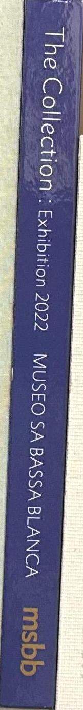 The collection : exhibition 2022 : museo SA Bassa Blanca / Ben Jakober spine