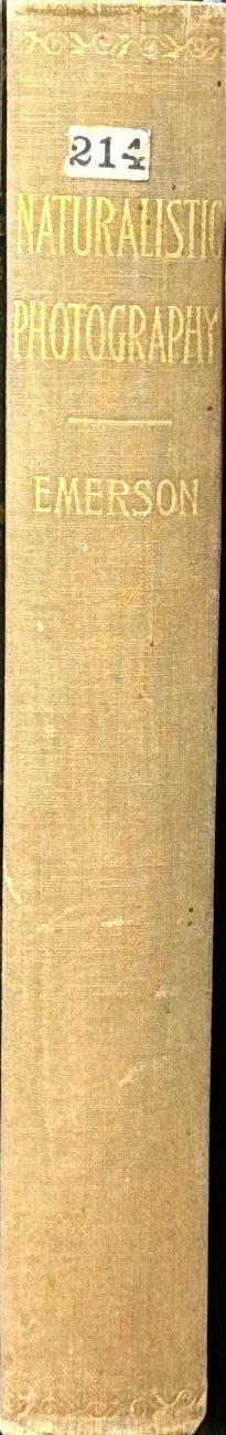 Naturalistic photography for students of the art / by P. H. Emerson spine