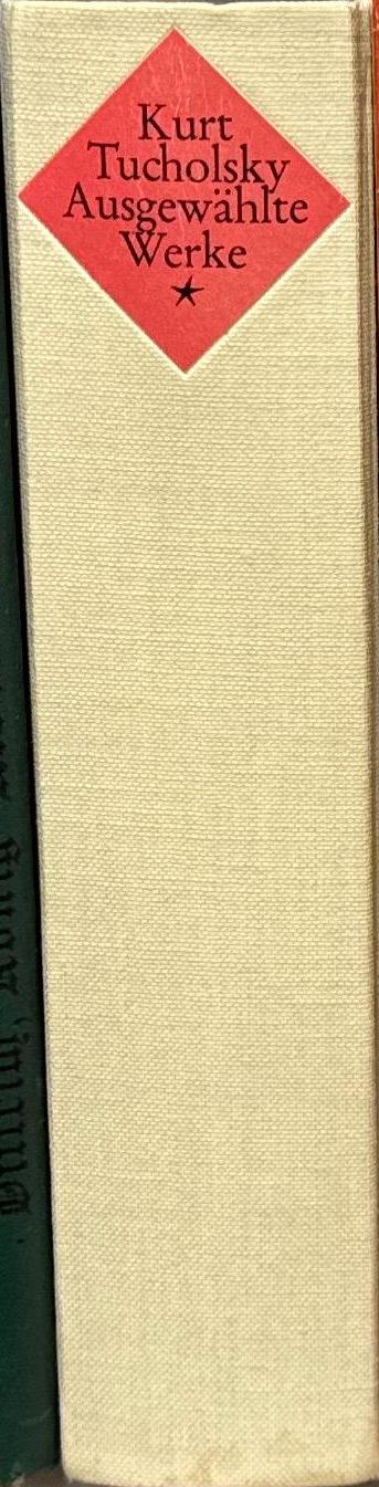 Ausgewählte Werke / Kurt Tucholsky spine