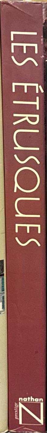 Les Étrusques / Mauro Cristofani, Michael Gras, William V. HArris, Adriano Maggiani, Marina Martelli, Erika Simon, Mario Torelli spine