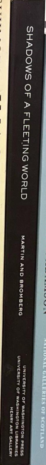 Shadows of a fleeting world : pictorial photography and the Seattle Camera Club / David F. Martin and Nicolette Bromberg spine